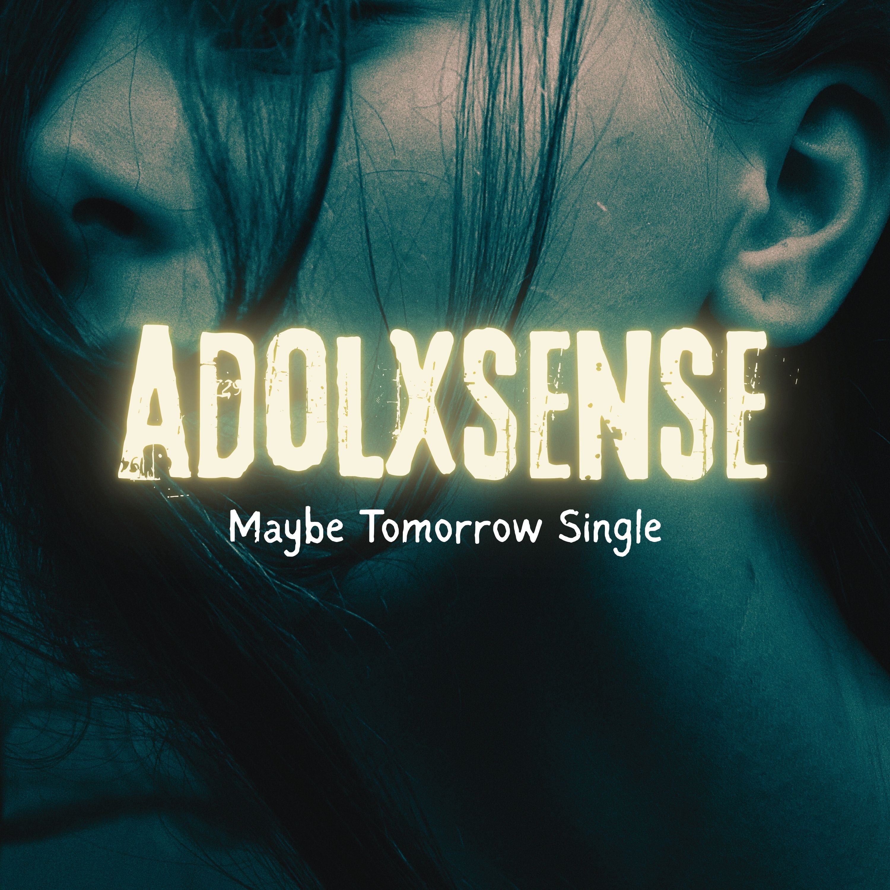 Maybe Tomorrow — Adolxsense Single Cover